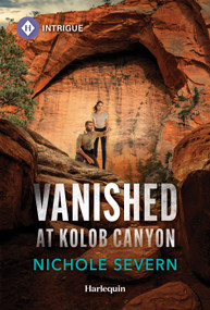 Vanished at Kolob Canyon by Nichole Severn, 9781335189080
