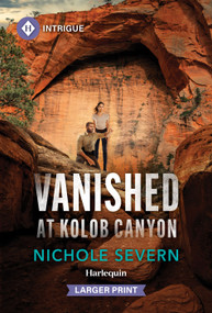 Vanished at Kolob Canyon - 9781335231048 by Nichole Severn, 9781335231048