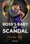 Boss's Baby of Scandal by Lorraine Hall, 9781335614094