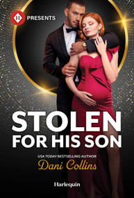 Stolen for His Son by Dani Collins, 9781335614117