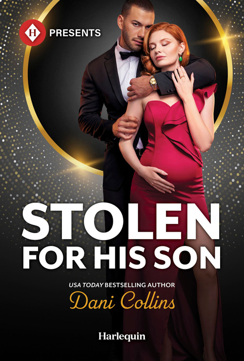 Stolen for His Son by Dani Collins, 9781335614117