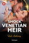 Shock Venetian Heir by Kali Anthony, 9781335614124