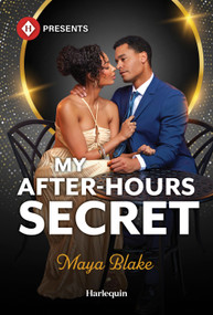 My After-Hours Secret by Maya Blake, 9781335614148