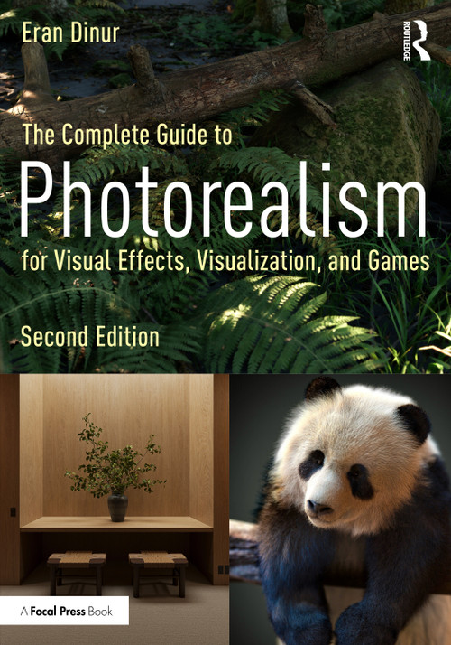 The Complete Guide to Photorealism for Visual Effects, Visualization and Games - 9781032966557 by Eran Dinur, 9781032966557
