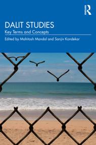 Dalit Studies (Key Terms and Concepts) by Mahitosh Mandal, Sanjiv Kondekar, 9781041061496