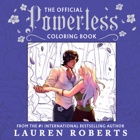 The Official Powerless Coloring Book by Lauren Roberts, Alex Forrest, 9798347116867