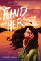 Find Her - 9780823464029 by Ginger Reno, 9780823464029