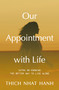 Our Appointment with Life (Updated) (Sutra on Knowing the Better Way to Live Alone) by Thich Nhat Hanh, 9781967175086