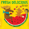 Fresh Delicious (Poems from the Farmers' Market) by Irene Latham, Mique Moriuchi, 9781662621536