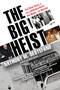 The Big Heist (The Real Story of the Lufthansa Heist, the Mafia, and Murder) by Anthony M. DeStefano, 9780806538938