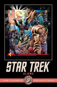 Star Trek: Aliens--IDW Classic Collections by Scott Tipton, John Byrne, Jackson Lanzing, Collin Kelly, 9798887244556
