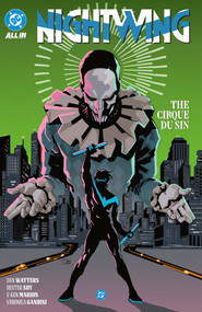 Nightwing Vol. 3: The Cirque du Sin by Dan Watters, Dexter Soy, 9781799508656