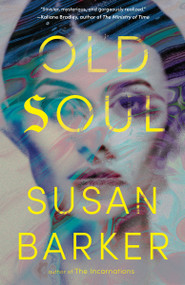 Old Soul - 9780593718308 by Susan Barker, 9780593718308