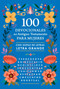 100 devocionales del Antiguo Testamento para mujeres con sopa de letras / 100 Devotionals from the Old Testament for Women with Word.. (Spanish Edition) by Origen, 9798890985064