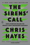 The Sirens' Call (How Attention Became the World's Most Endangered Resource) - 9780593653135 by Chris Hayes, 9780593653135