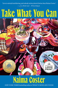 Take What You Can (A Novel) - 9798217349289 by Naima Coster