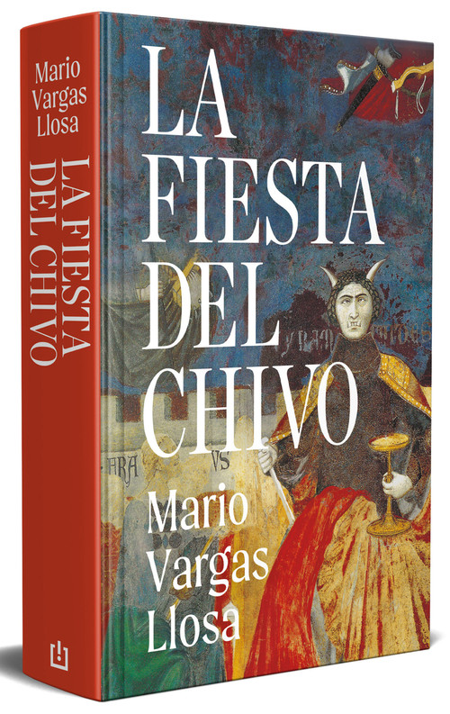 La Fiesta del Chivo (edición conmemorativa) / The Feast of the Goat (Commemorative Edition) (Spanish Edition) by Mario Vargas Llosa, 9788466382694