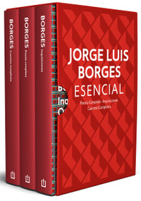 Estuche Borges esencial (contiene: Poesía completa / Cuentos completos / Inquisiciones) / Box Set Borges Essential (Spanish Edition) by Jorge Luis Borges, 9788466382557