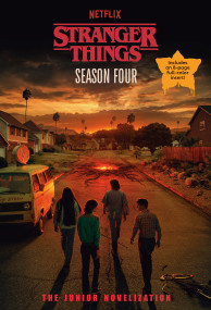 Stranger Things, Season Four: The Junior Novelization by Matthew J. Gilbert, 9798217227365