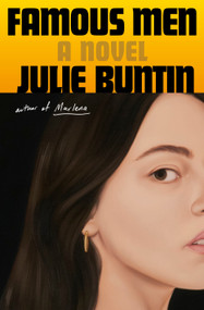 Famous Men (A Novel) by Julie Buntin, 9780593229958