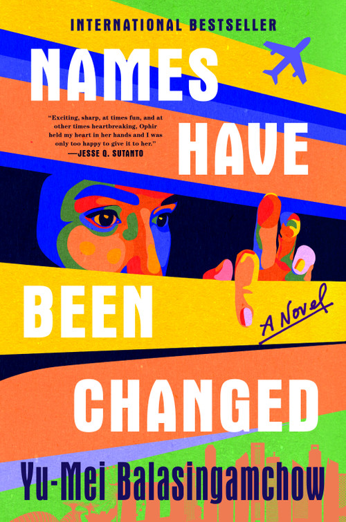 Names Have Been Changed (A Novel) - 9798217176595 by Yu-Mei Balasingamchow
