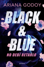 Black & Blue: No debí retarlo (Spanish Edition) by Ariana Godoy, 9786287688643