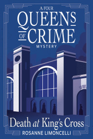 Death at King's Cross (A Four Queens of Crime Mystery) - 9798892424974 by Rosanne Limoncelli