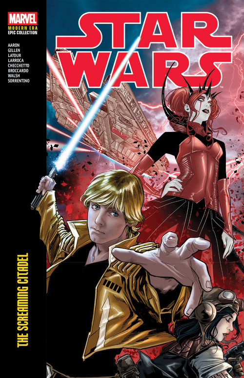 Star Wars Modern Era Epic Collection: The Screaming Citadel by Jason Aaron, Kieron Gillen, Salvador Larroca, Andrea Sorrentino, 9781302968885