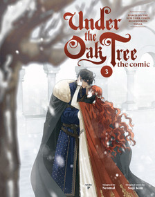 Under the Oak Tree: Volume 3 (The Comic) by Suji Kim, P, Seomal, 9780593871348