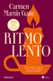 Ritmo lento / Slow Rhythm (Spanish Edition) by Carmen Martín Gaite, 9788466381840