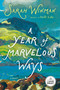 A Year of Marvelous Ways - 9798217349227 by Sarah Winman
