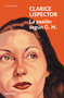 La pasión según G. H. / The Passion According to G. H. (Spanish Edition) by Clarice Lispector, 9788466381680