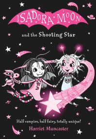 Isadora Moon And The Shooting Star by Harriet Muncaster, 9781382080217