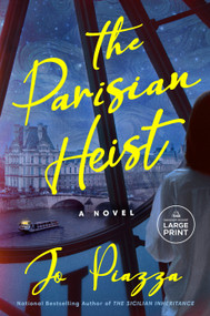 The Parisian Heist (A Novel) - 9798217349241 by Jo Piazza, 9798217349241
