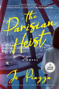 The Parisian Heist (A Novel) - 9798217349241 by Jo Piazza