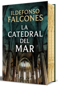 La catedral del mar (edición limitada con cantos pintados) / Cathedral of the Sea (Limited Sprayed Edges Edition) (Spanish Edition) by Ildefonso Falcones, 9788466388177