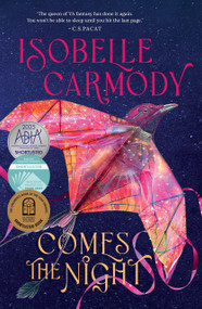 Comes the Night by Isobelle Carmody, 9781760294762