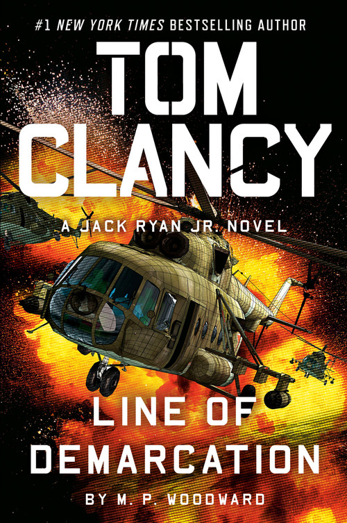 Tom Clancy Line of Demarcation - 9780593718025 by M.P. Woodward, 9780593718025