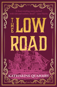 The Low Road - 9781785634628 by Katharine Quarmby