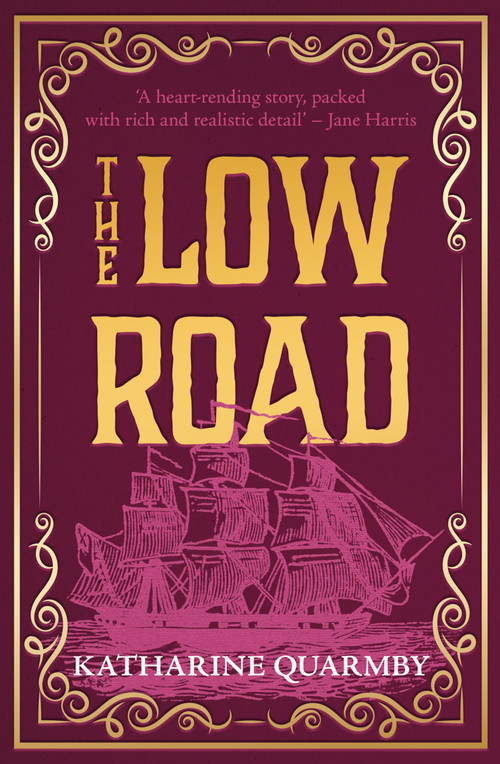 The Low Road - 9781785634628 by Katharine Quarmby