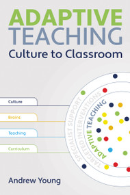 Adaptive Teaching (Culture to Classroom) by Andrew Young, 9781785837654