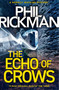 The Echo of Crows by Phil Rickman, 9781786494627