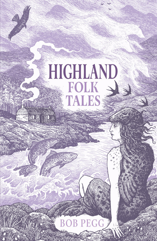 Highland Folk Tales - 9781837050000 by Bob Pegg, 9781837050000