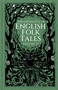 The Anthology of English Folk Tales: Volume II by Folk Tales Folk Tales Authors, 9781837050321
