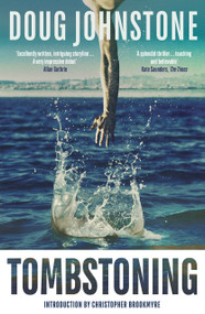 Tombstoning (The darkly funny, gripping DEBUT mystery by one of Scotland's finest writers - 20th Anniversary Edition) by Doug Johnstone, 9781917764186