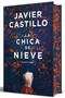 La chica de nieve (edición limitada con cantos pintados) / The Snow Girl (Limited Sprayed Edges Edition) (Spanish Edition) by Javier Castillo, 9788466388160