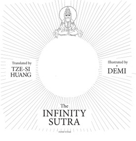 The Infinity Sutra by Demi Hunt, Demi Hunt, Tze-si Huang, 9781941610978