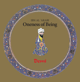Oneness of Being (Ibn Arabi) by Charlotte Hunt, 9781941610992
