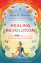 Healing Revolution (Defeat 100 Ailments with Ayurveda, Yoga and Lifestyle) by Ram K. Sharma, 9789361566639