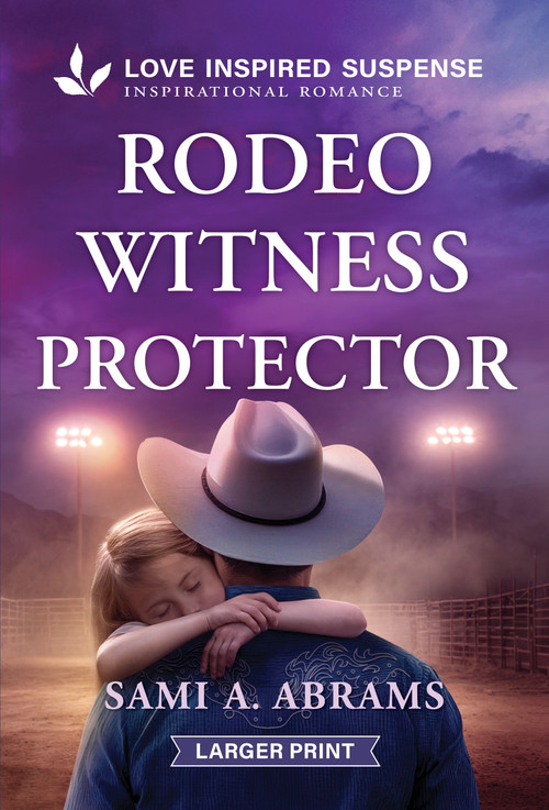 Rodeo Witness Protector by Sami A. Abrams, 9781335400611